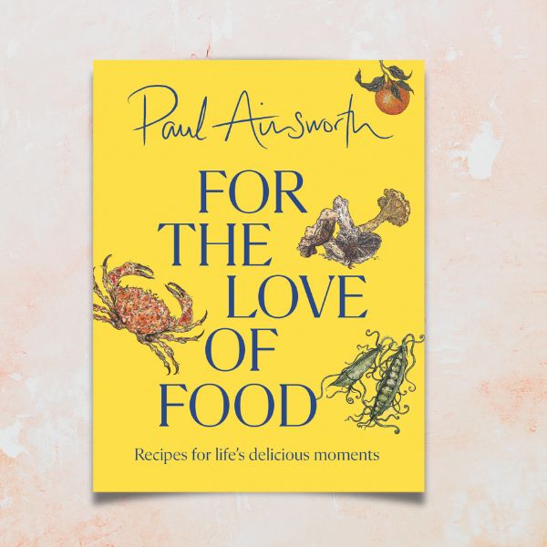 For the love of Food by Paul Ainsworth