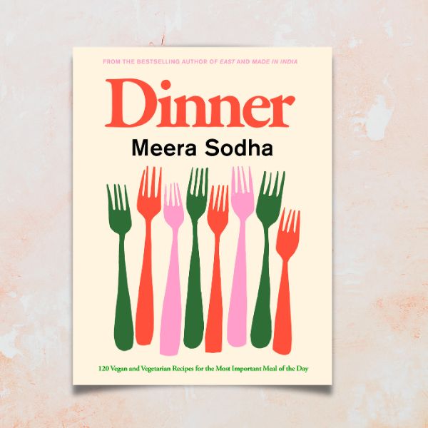 Dinner by Meera Sodha